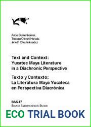 Text and Context Yucatec Maya Literature in a Diachronic Perspective