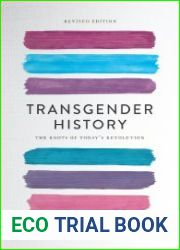 Transgender History The Roots of Today’s Revolution