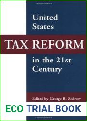 United States Tax Reform in the 21st Century