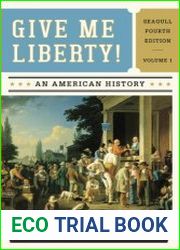 Give Me Liberty! An American History