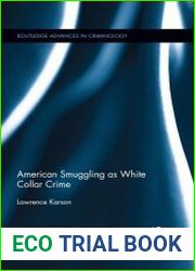 American Smuggling as White Collar Crime