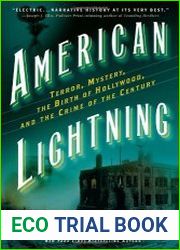 American Lightning Terror, Mystery, the Birth of Hollywood, and the Crime of the Century