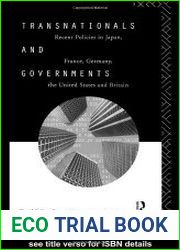 Transnationals and Governments Recent Policies in Japan, France, Germany, the United States and Britain