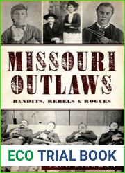 Missouri Outlaws Bandits, Rebels & Rogues