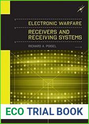 Electronic Warfare Receivers and Receiving Systems
