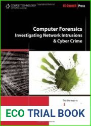 Computer Forensics Investigating Network Intrusions and Cybercrime