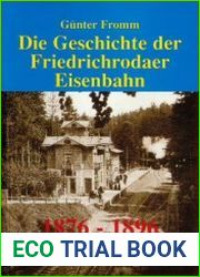 Die Geschichte der Friedrichrodaer Eisenbahn 1876-1896