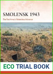 Smolensk 1943 The Red Army|s Relentless Advance