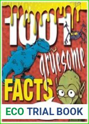 1001 Gruesome Facts The Gross, the Ghoulish and the Ghastly!