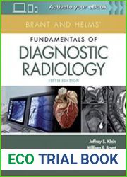 Brant and Helms| Fundamentals of Diagnostic Radiology, Fifth Edition