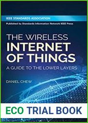 The Wireless Internet of Things A Guide to the Lower Layers