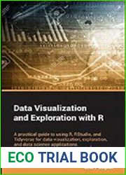 Data Visualization and Exploration with R