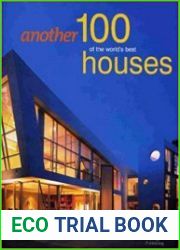 Another 100 of the World|s Best Houses. Другие 100 лучших домов мира