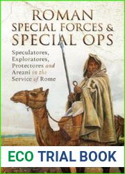 Roman Special Forces and Special Ops