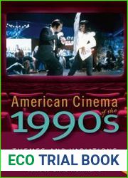 American Cinema of the 1990s Themes and Variations