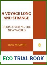 A Voyage Long and Strange