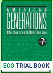 American Generations Who They Are and How They Live
