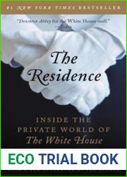The Residence Inside the Private World of the White House