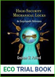 High-Security Mechanical Locks An Encyclopedic Reference