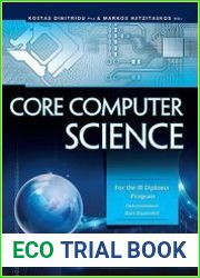 Core Computer Science For the IB Diploma Program