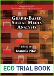 Graph-Based Social Media Analysis