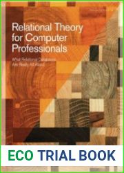 Relational Theory for Computer Professionals