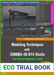 Modeling Techniques with CINEMA 4D R18 Studio