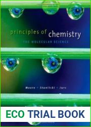 Principles of Chemistry The Molecular Science