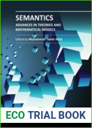 Semantics - Advances in Theories and Mathematical Models