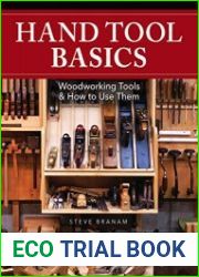 Hand Tool Basics Woodworking Tools and How to Use Them