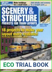 Scenery & Structure Projects for Train Layouts (Model Railroad Special)