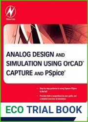 Analog Design and Simulation using OrCAD Capture and PSpice