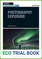 Photography Exposure (Basics Photography), 2 edition