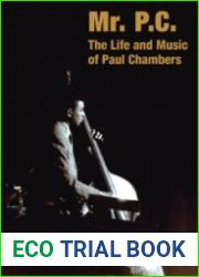 Mr P.C. The Life and Music of Paul Chambers