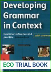 Developing Grammar in Context Intermediate with Answers Grammar Reference and Practice
