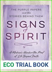 Signs of Spirit The Purple Papers and the Stories Behind Them