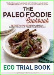 The Paleo Foodie Cookbook