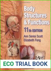 Body Structures and Functions, 11th Edition