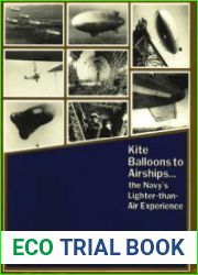 Kite Balloons to Airships (75th Year of Naval Aviation Part 4)