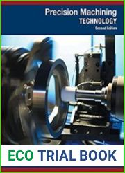 Precision Machining Technology Second Edition