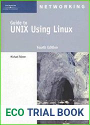 Guide to UNIX Using Linux, Fourth Edition