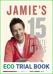 Jamie|s 15 Minute Meals Delicious, Nutritious, Super-Fast Food