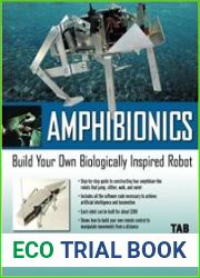 Amphibionics Build Your Own Biologically Inspired Reptilian Robot
