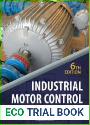 Industrial Motor Control, Sixth Edition