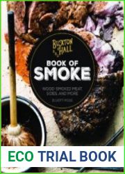 Buxton Hall Barbecue|s Book of Smoke Wood-Smoked Meat, Sides, and More