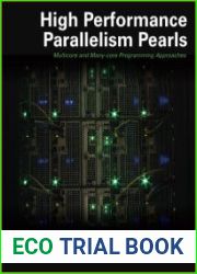 High Performance Parallelism Pearls Volume One Multicore and Many-core Programming Approaches