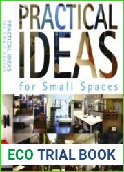 Practical Ideas for Small Spaces. Практичные идеи для малых пространств