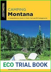 Camping Montana A Comprehensive Guide to Public Tent and RV Campgrounds