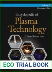 Encyclopedia of Plasma Technology - Volume 2