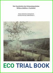 Die Geschichte der Schmalspurbahn Wilkau-Hasslau - Carlsfeld
